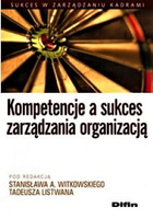 Kompetencje a sukces zarządzania organizacją