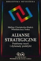 Alianse strategiczne Problemy teorii i dylematy praktyki