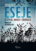 Minieseje o życiu, nauce i edukacji