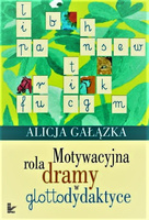 Motywacyjna rola dramy w glottodydaktyce