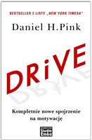 DRIVE Kompletnie nowe spojrzenie na motywację