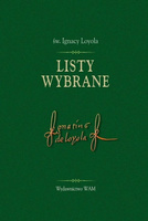 Listy wybrane - św. Ignacy Loyola