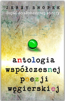 Antologia współczesnej poezji węgierskiej