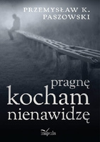 Pragnę Kocham Nienawidzę