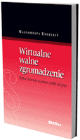 Wirtualne walne zgromadzenie. Wpływ Internetu na prawo spółki akcyjnej