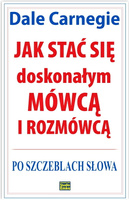 Jak stać się doskonałym mówcą i rozmówcą. Po szczeblach słowa