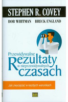 Przewidywalne rezultaty w nieprzewidywalnych czasach