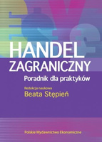 Handel zagraniczny. Poradnik dla praktyków