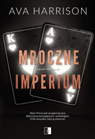 Zepsute imperium T.2 Mroczne imperium