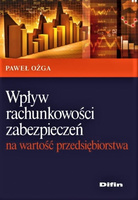 Wpływ rachunkowości zabezpieczeń na wartość przedsiębiorstwa