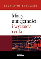 Miary umiejętności i wyczucia rynku