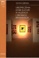Ubezpieczenia dóbr kultury w muzeach i zbiorach prywatnych