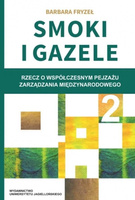 Smoki i Gazele 2. Rzecz o współczesnym pejzażu..