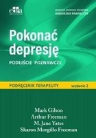 Pokonać depresję. Podejście poznawcze