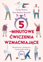 5-minutowe ćwiczenia wzmacniające