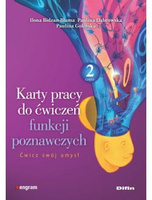 Karty pracy do ćwiczeń funkcji poznawczych. Część 2. Ćwicz swój umysł