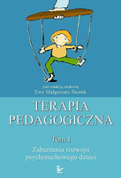 Terapia pedagogiczna Zaburzenia rozwoju psychoruchowego dzieci t.1