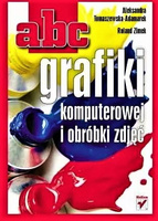ABC grafiki komputerowej i obróbki zdjęć