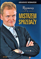 Rozmowy z Mistrzem Sprzedaży