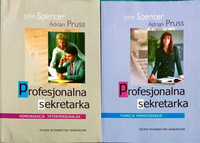 Profesjonalna sekretarka. Komunikacja interpersonalna (tom I, tom II)