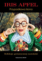 Iris Apfel. Przypadkowa ikona