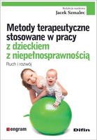 Metody terapeutyczne stosowane w pracy z dzieckiem z niepełnosprawnością. Ruch i rozwój