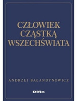 Człowiek cząstką wszechświata