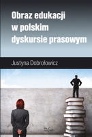 Obraz edukacji w polskim dyskursie prasowym