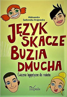 Język skacze, buzia dmucha  Ćwiczenia logopedyczne dla malucha