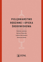 Pielęgniarstwo rodzinne i opieka środowiskowa