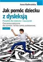 Jak pomóc dziecku z dysleksją. Ćwiczenia praktyczne dla uczniów klas 7-8 szkoły podstawowej. Część 3