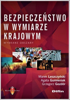 Bezpieczeństwo w wymiarze krajowym. Wybrane obszary