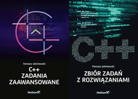 C++. Zadania zaawansowane + C++ Zbiór zadań z rozwiązaniami