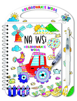 Kolorowanie wodą. Na wsi