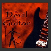 The Devil Plays Guitar Devil's Disciples CD