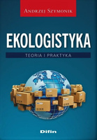 Ekologistyka. Teoria i praktyka