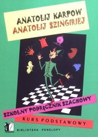 Szkolny podręcznik szachowy. Kurs podstawowy