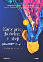 Karty pracy do ćwiczeń funkcji poznawczych. Część 1. Ćwicz swój umysł