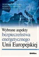 Wybrane aspekty bezpieczeństwa energetycznego Unii Europejskiej