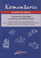 Komentarze i protokoły z przebiegu zawodów konnych