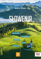 Słowenia. Trek&amp;Travel. Wydanie 1