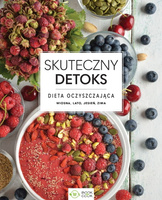 Skuteczny detoks. Dieta oczyszczająca