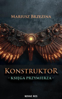 Konstruktor. Księga przymierza