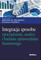 Integracja sposobu sporządzania, analizy i badania sprawozdania finansowego