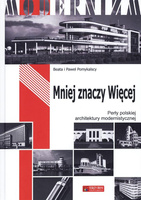 Mniej znaczy Więcej. Perły polskiej architektury..