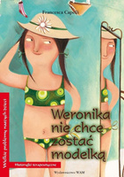 Weronika nie chce zostać modelką