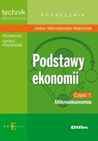 Podstawy ekonomii. Część 1. Mikroekonomia