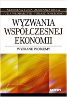 Wyzwania współczesnej ekonomii Wybrane problemy