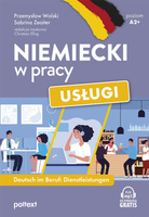Niemiecki w pracy. Usługi. Deutsch im Beruf. Dienstleistungen