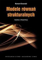 Modele równań strukturalnych. Teoria i praktyka